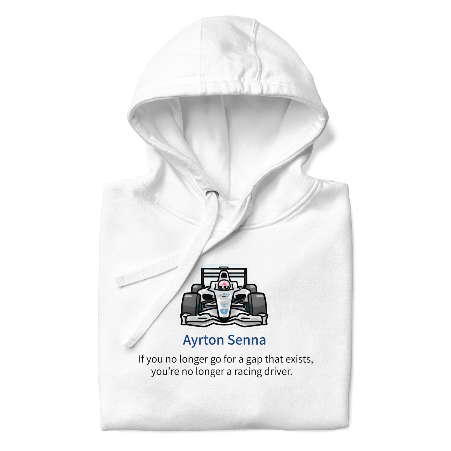 folded hoodie with Ayrton Senna quote
